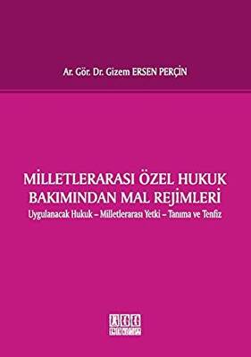 Milletlerarası Özel Hukuk Bakımından Mal Rejimleri