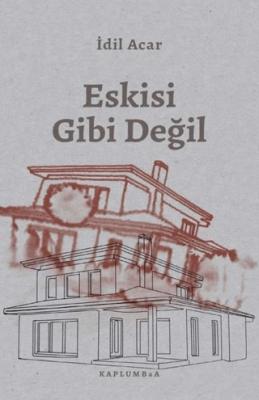Eskisi Gibi Değil