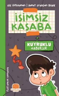 İsimsiz Kasaba Kuyruklu Haberler