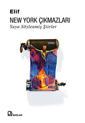 New York Çıkmazları Suya Söylenmiş Şiirler