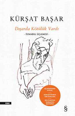 Dışarda Kötülük Vardı