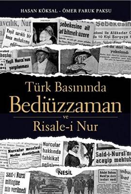 Türk Basınında Bediüzzaman ve Risale i Nur