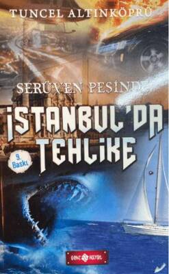 Serüven Peşinde 11 İstanbul da Tehlike