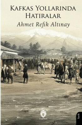 Kafkas Yollarında Hatıralar