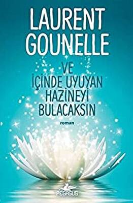 Ve İçinde Uyuyan Hazineyi Bulacaksın