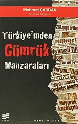 Türkiye mden Gümrük Manzaraları