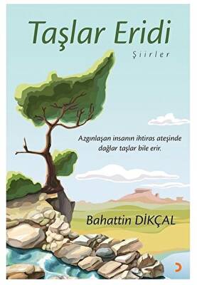 Taşlar Eridi