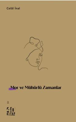 Mor ve Mühürlü Zamanlar