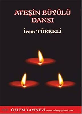Ateşin Büyülü Dansı