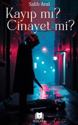 Kayıp mı Cinayet mi