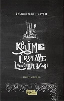 Kelimelerin Hikayesi Kelime Üretme Laboratuvarı
