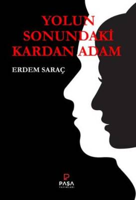 Yolun Sonundaki Kardan Adam