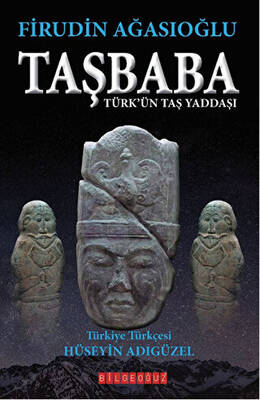 Taşbaba Türk ün Taş Yaddaşı