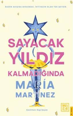 Sayacak Yıldız Kalmadığında