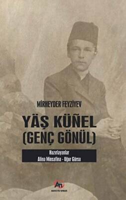Yaş Künel Genç Gönül