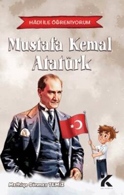 Hadi ile Öğreniyorum Mustafa Kemal Atatürk