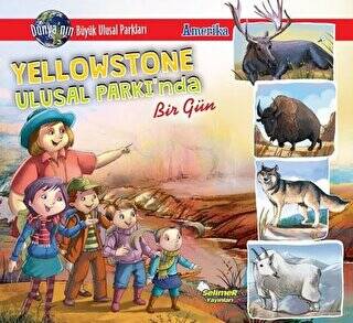 Yellowstone Ulusal Parkı nda Bir Gün Amerika