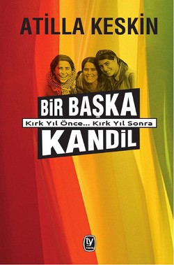 Bir Başka Kandil Atilla Keskin