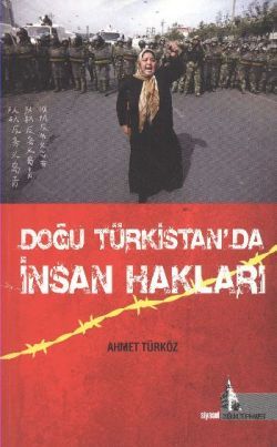 Doğu Türkistan da İnsan Hakları