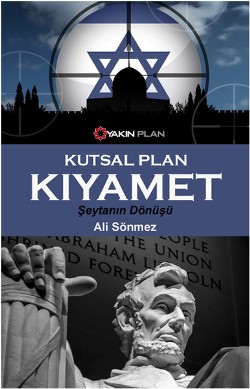 Kutsal Plan Kıyamet Şeytanın Dönüşü