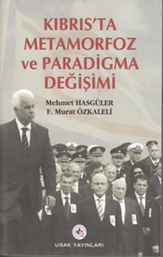 Kıbrıs ta Metamorfoz ve Paradigma Değişimi