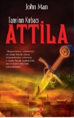 Atilla Tanrı nın Kırbacı