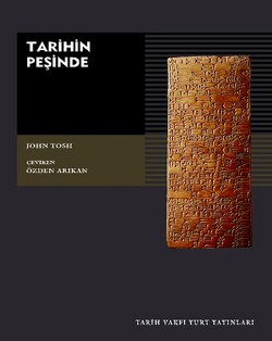 Tarihin Peşinde Modern Tarih Çalışmasında Hedefler Yöntemler ve Yeni Doğrultular