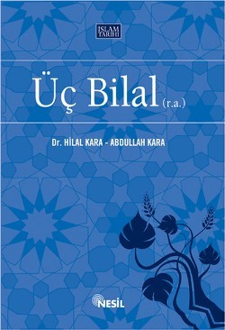 Üç Bilal r a