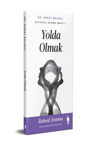 Yolda Özgürleşmek