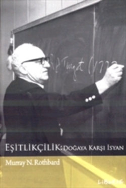 Eşitlikçilik Doğaya Karşı İsyan