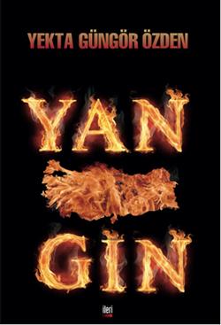 Yangın Yekta Güngör Özden