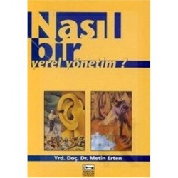 Nasıl Bir Yerel Yönetim