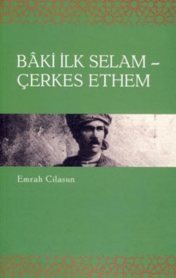 Baki İlk Selam Çerkes Ethem