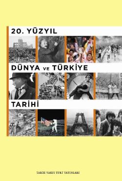 20 Yüzyıl Dünya ve Türkiye Tarihi Öğrenci Kitabı
