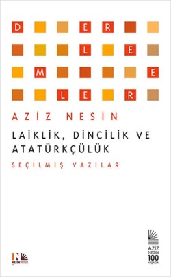 Laiklik Dincilik ve Atatürkçülük