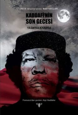 Kaddafi nin Son Gecesi