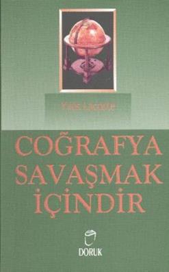 Coğrafya Her Şeyden Önce Savaş Yapmaya Yarar