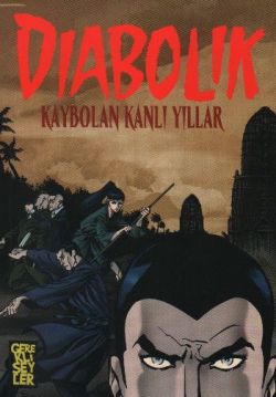 Diabolik 1 Kaybolan Kanlı Yıllar