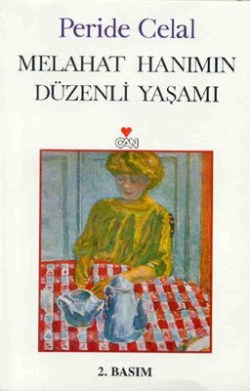 Melahat Hanımın Düzenli Yaşamı