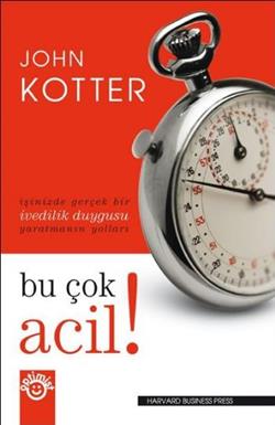 Bu Çok Acil İşinizde Gerçek Bir İvedilik Duygusu Yaratmanın Yolları