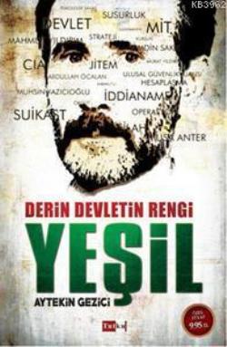 Derin Devletin Rengi Yeşil