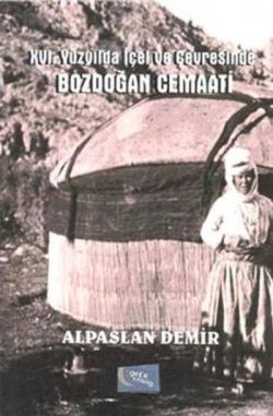 18 Yüzyılın İlk Çeyreğinde Anadolu da Bozdoğan Yörükleri