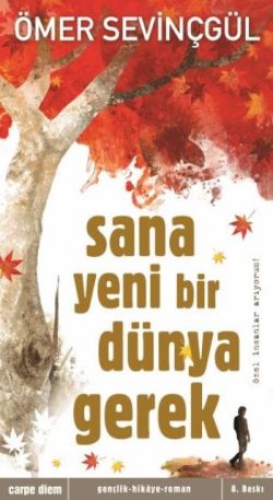 Sana Yeni Bir Dünya Gerek