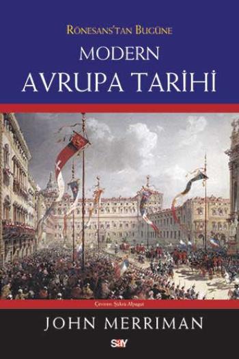 Rönesans tan Bugüne Modern Avrupa Tarihi