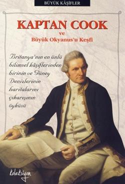 Kaptan Cook ve Büyük Okyanus u Keşfi