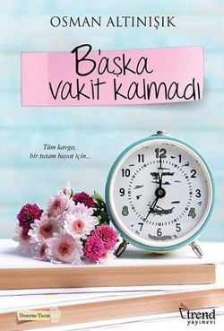 B aşka Vakit Kalmadı
