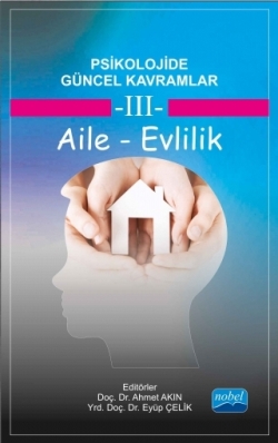 Psikolojide Güncel Kavramlar 3 Aile Evlilik