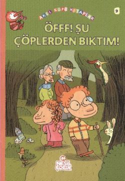 Öfff Şu Çöplerden Bıktım