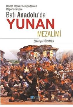 Batı Anadolu da Yunan Mezalimi