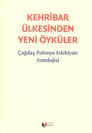 Kehribar Ülkesinden Yeni Öyküler